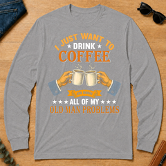 Vintage I Just Want To Drink Coffee - sport-grey - LST2D-SportGrey