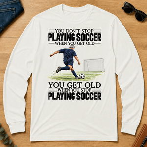 Vintage You Get Old When You Stop Playing Soccer - white - LST2D-White