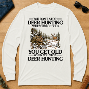 Don't Stop Deer Hunting Snow - white - LST2D-White