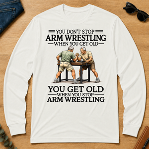 Don't Stop Arm Wrestling - white - LST2D-White