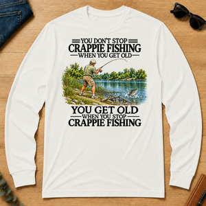 Don't Stop Crappie Fishing Vintage - white - LST2D-White