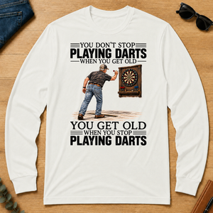 You Get old When You Stop Playing Darts - white - LST2D-White