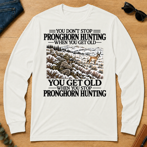 Don't Stop Pronghorn Hunting Snow - white - LST2D-White