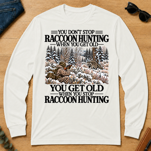 Don't Stop Raccoon Hunting Snow - white - LST2D-White