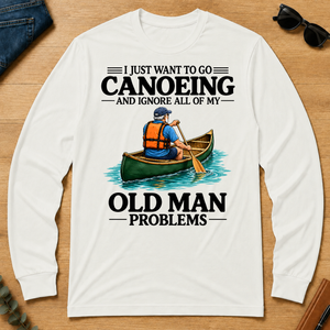 I Just Want To Go Canoeing - white - LST2D-White
