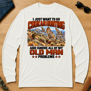 I Just Want To Chukar Hunting - white - LST2D-White