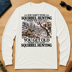 Don't Stop Winter Squirrel Hunting Snow - white - LST2D-White