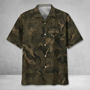 Deer I'd Rather Be Hunting Hawaiian Shirt
