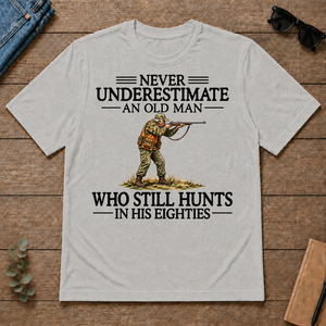 Never Underestimate An Old Man Hunting 80s - ash - TS2D-Ash