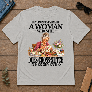Funny A Woman Still Does Cross-Stitch In Her Seventies - ash - TS2D-Ash