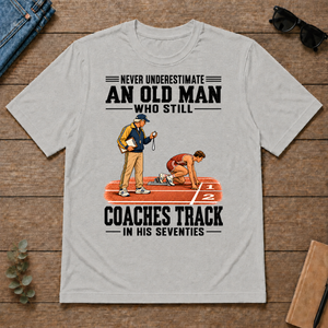 Never Underestimate An Old Man Coaches Track In His 70s - ash - TS2D-Ash