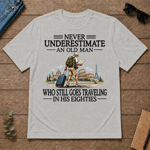 Never Underestimate An Old Man Traveling 80s - ash - TS2D-Ash