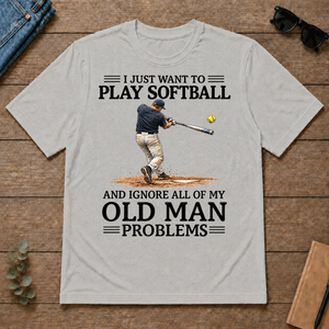 I Just Want To Play Softball - ash - TS2D-Ash
