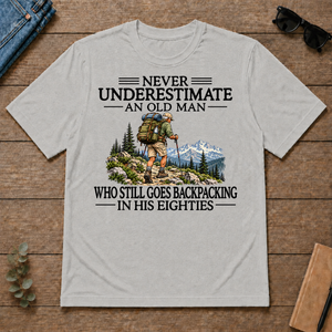 Never Underestimate An Old Man Backpacking 80s - ash - TS2D-Ash