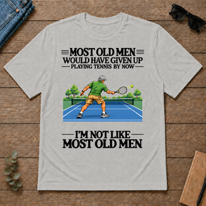 Most Old Man Would Have Given Up Playing Tennis - ash - TS2D-Ash