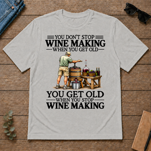 Don't Stop Wine Making Vintage Art - ash - TS2D-Ash