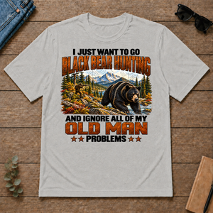 I Just Want To Black Bear Hunting - ash - TS2D-Ash