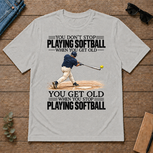 Vintage You Get Old When You Stop Playing Softball - ash - TS2D-Ash