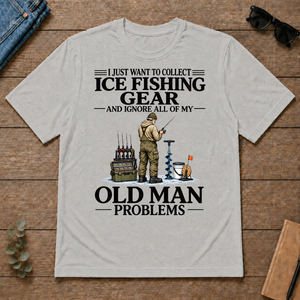 I Just Want To Collect Ice Fishing Gear - ash - TS2D-Ash