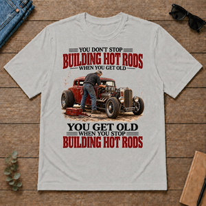 Building Hot Rods You Get Old When You Stop_ - ash - TS2D-Ash