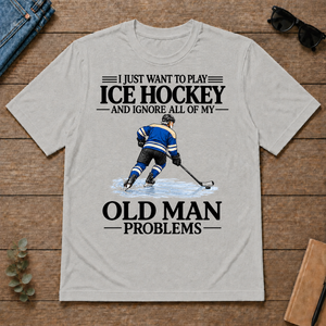 I Just Want To Play Ice Hockey - ash - TS2D-Ash