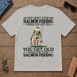 Don't Stop Salmon Fishing Vintage - ash - TS2D-Ash