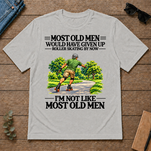 Most Old Man Would Have Given Up Roller Skating - ash - TS2D-Ash