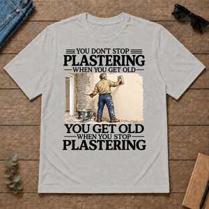 Don't Stop Plastering - ash - TS2D-Ash