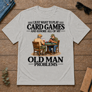 I Just Want To Play Card Games - ash - TS2D-Ash