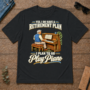 I Plan To Go Play Piano - black - TS2D-Black