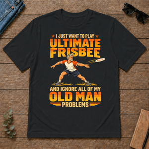 I Just Want To Play Ultimate Frisbee - black - TS2D-Black