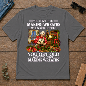 Old Woman Don't Stop Making Wreaths - charcoal - TS2D-Charcoal
