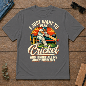 I Just Want To Play Cricket & Ignore All Adult Problems - charcoal - TS2D-Charcoal