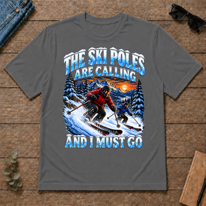 Ski Poles Are Calling And I Must Go - charcoal - TS2D-Charcoal