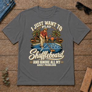 I Just Want To Play Shuffeboard & Ignore All Adult Problems - charcoal - TS2D-Charcoal
