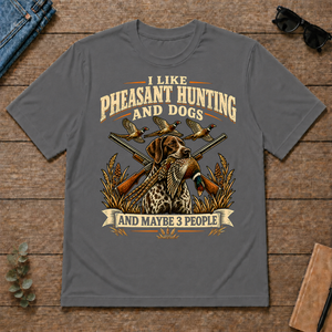 I Like Pheasant Hunting And Dogs And Maybe 3 People - charcoal - TS2D-Charcoal