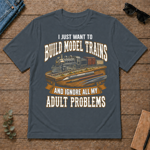 Vintage I Just Want To Build Model Trains - dark-heather - TS2D-DarkHeather