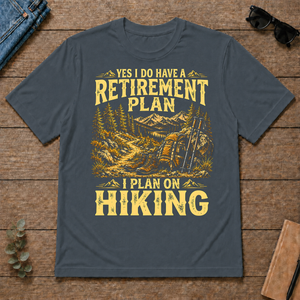 I Do Have A Retirement Plan I Plan On Hiking - dark-heather - TS2D-DarkHeather