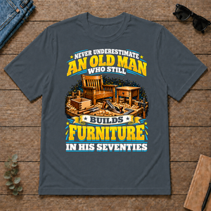 Yellow An Old Man Still Builds Funiture In His Seventies - dark-heather - TS2D-DarkHeather
