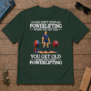 Old Man Don't Stop Powerlifting - forest-green - TS2D-ForestGreen