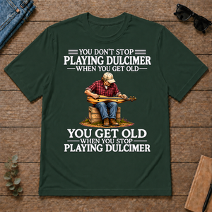 Old Man Don't Stop Playing Playing Dulicimer - forest-green - TS2D-ForestGreen