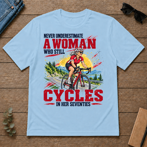 A Woman Still Cycles In Her 70s - light-blue - TS2D-LightBlue