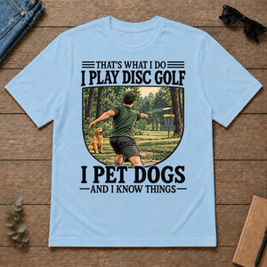 I Play Disc Golf And I Pet Dog - light-blue - TS2D-LightBlue