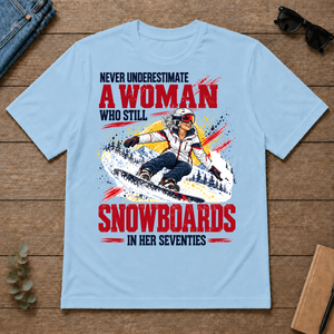A Woman Still Snowboards In Her 70s - light-blue - TS2D-LightBlue