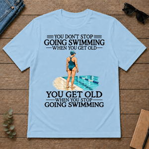 Don't Stop Going Swimming Woman - light-blue - TS2D-LightBlue