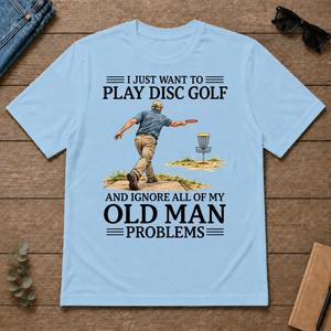 I Just Want To Play Disc Golf - light-blue - TS2D-LightBlue