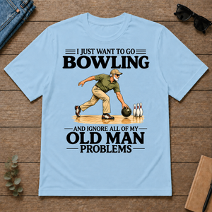 I Just Want To Go Bowling - light-blue - TS2D-LightBlue