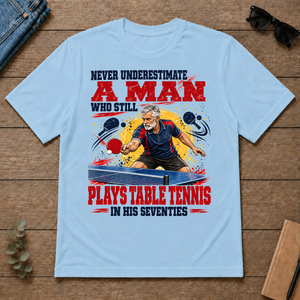 A Man Still Plays Table Tennis In His 70s - light-blue - TS2D-LightBlue