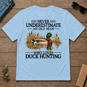 Never Underestimate An Old Man Who Loves Duck Hunting - light-blue - TS2D-LightBlue