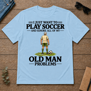 I Just Want To Play Soccer - light-blue - TS2D-LightBlue